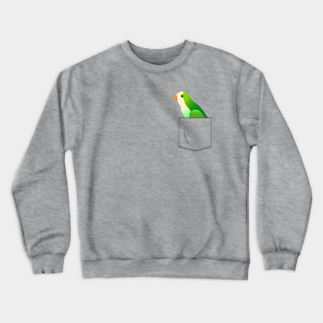 Quaker Parrot Monk Parakeet In Your Front Pocket Crewneck Sweatshirt by Einstein Parrot